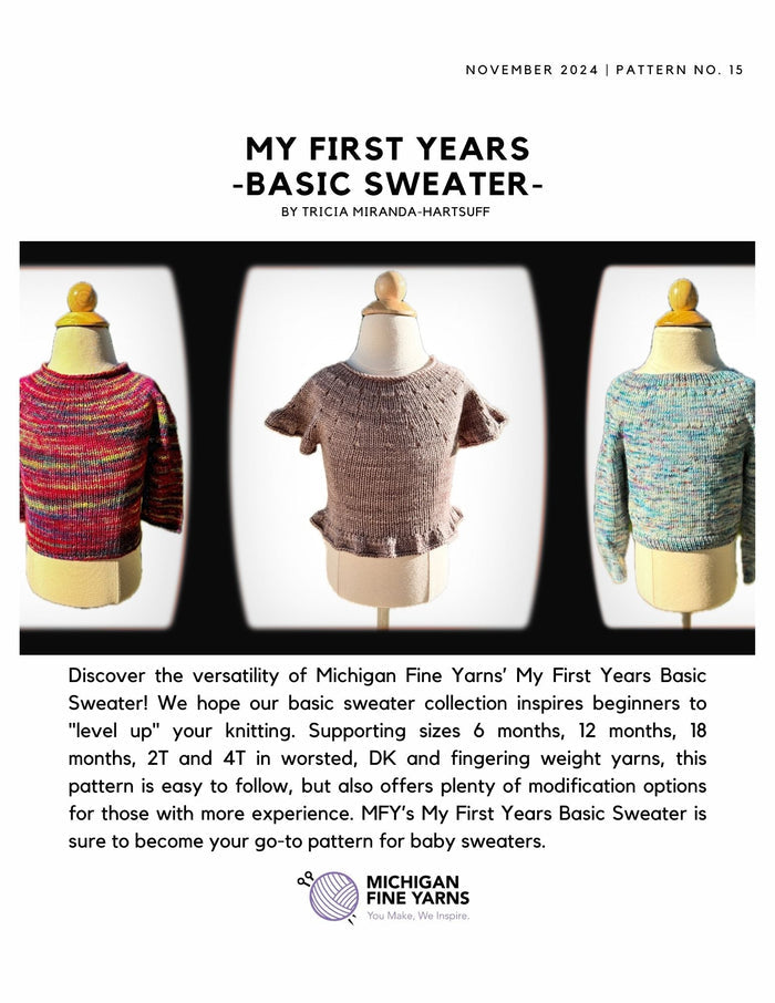 Michigan Fine Yarns My First Years Basic Sweater Pattern - Booklet + Download | Patterns at Michigan Fine Yarns
