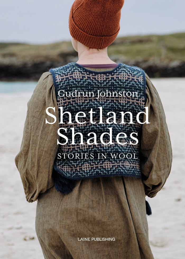 Laine Shetland Shades: Stories in Wool -  | Knitting Book at Michigan Fine Yarns