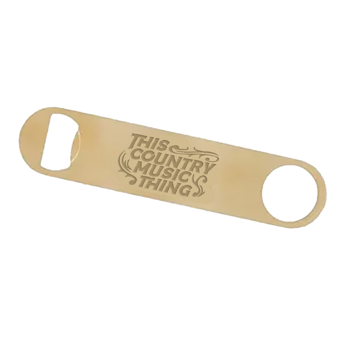 This Country Music Thing Bottle Opener Front